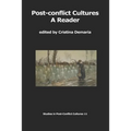 Post-conflict Cultures: A Reader