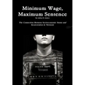 Minimum Wage, Maximum Sentence