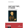 Kant avait tort... et raison: Du chemin d'accès à la connaissance