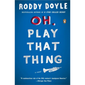 Oh, Play That Thing