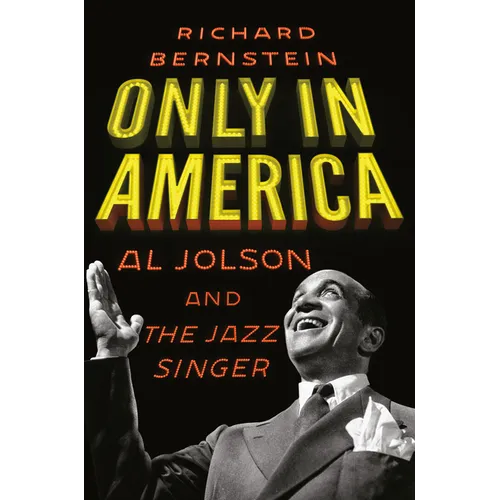 Only in America: Al Jolson and the Jazz Singer