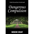 Dangerous Compulsion: Revised Edition