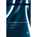 Tantric Buddhist Practice in India: Vilasavajra�s Commentary on the Ma�jusri-Namasa?giti