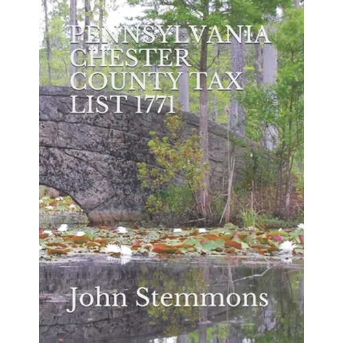 Pennsylvania Chester County Tax List 1771