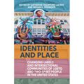 Identities and Place: Changing Labels and Intersectional Communities of LGBTQ and Two-Spirit People in the United States