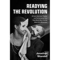 Readying the Revolution: African American Theater and Performance from Post-World War II to the Black Arts Movement