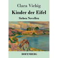 Kinder der Eifel: Sieben Novellen