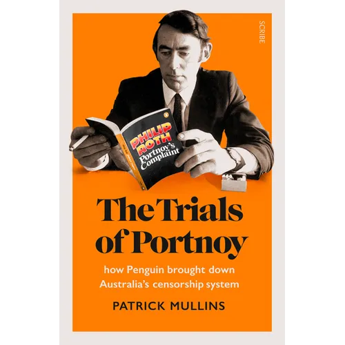 The Trials of Portnoy: How Penguin Brought Down Australia's Censorship System