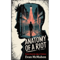 Anatomy of a Riot: Poetry from the edge of violence