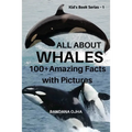 All about Whales: 100+ Amazing Facts with Pictures