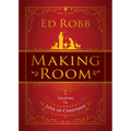 Making Room: Sharing the Love of Christmas