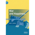 War and Happiness: The Role of Temperament in the Assessment of Resolve