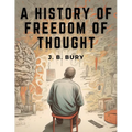 A History of Freedom of Thought