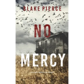 No Mercy (A Valerie Law FBI Suspense Thriller-Book 1)