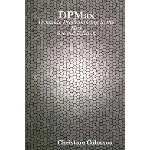 DPMax: Dynamic Programming to the Max