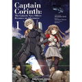 Captain Corinth Volume 1: The Galactic Navy Officer Becomes an Adventurer