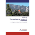 Thomas Aquinas notion of Leadership