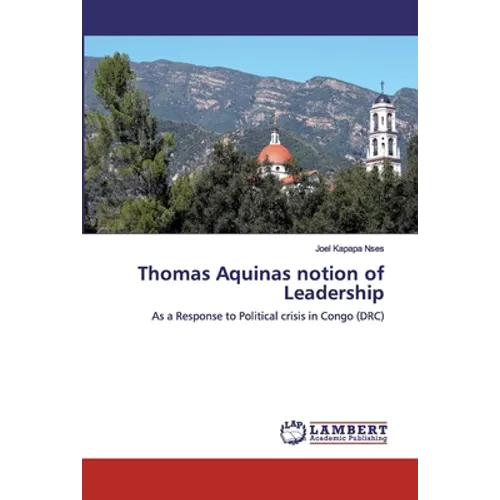 Thomas Aquinas notion of Leadership