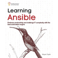 Learning Ansible: Embrace productivity and challenge IT complexity with the best automation engine
