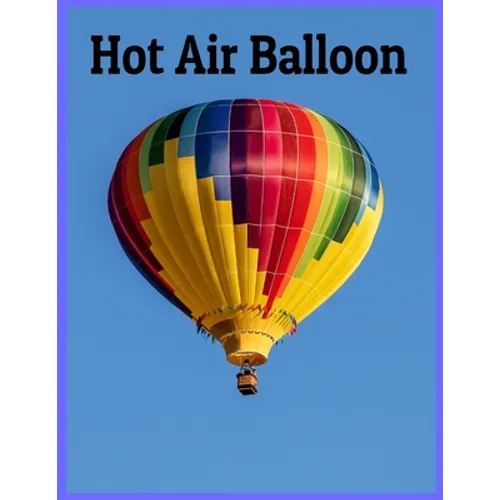Hot Air Balloon: 8.5 x 11 Inches 52 Pages easy coloring books for kids