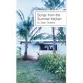 Songs from the Summer Kitchen