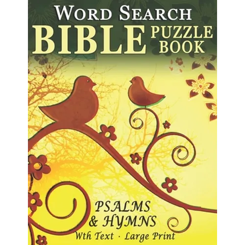 Word Search Bible Puzzle Book- Psalms and Hymns: Puzzles for People with Dementia [With Text] (Large Print)