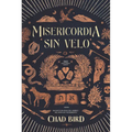 Misericordia sin velo: 365 Devocionales diarios basados en ideas del Hebreo del Antiguo Testamento