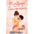 Mortgage of Convenience