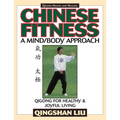 Chinese Fitness: A Mind/Body Approach-Qigong for Healthy and Joyful Living