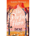 HER PERFECT HERO a heartwarming, feel-good romance to fall in love with