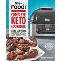 Ninja Foodi Grill Complete Keto Cookbook: 75 Low-Carb Recipes for Indoor Grilling and Air Frying