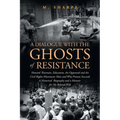 A Dialogue with the Ghosts of Resistance: Howard Thurman, Education, the Oppressed and the Civil Rights Movement: How Protests Succeed" Black Studies