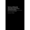 Dictionary of Bibliographic Abbreviations Found in the Scholarship of Classical Studies and Related Disciplines