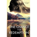 One Chance for Redemption