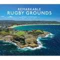 Remarkable Rugby Grounds