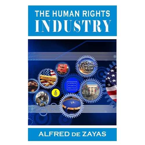 The Human Rights Industry