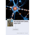 Neurobehavioral Anatomy, Third Edition