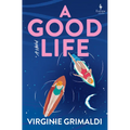A Good Life