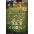 Confessions of a Failed Environmentalist