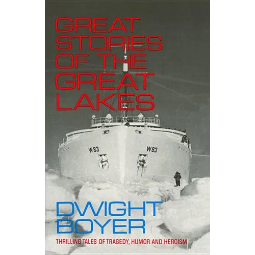 Great Stories of the Great Lakes