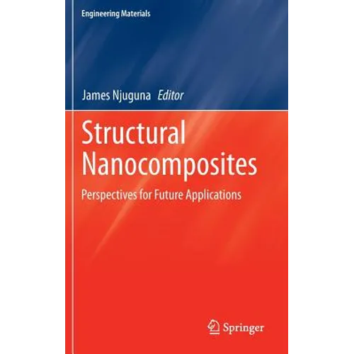 Structural Nanocomposites: Perspectives for Future Applications