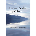 La vallée du pêcheur: Un conte écossais