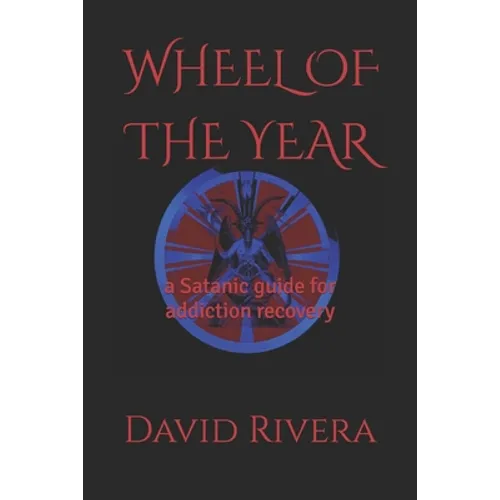 Wheel of the Year: a Satanic guide for addiction recovery