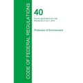 Code of Federal Regulations Title 40, Volume 11, July 1, 2015