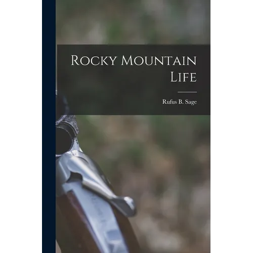 Rocky Mountain Life