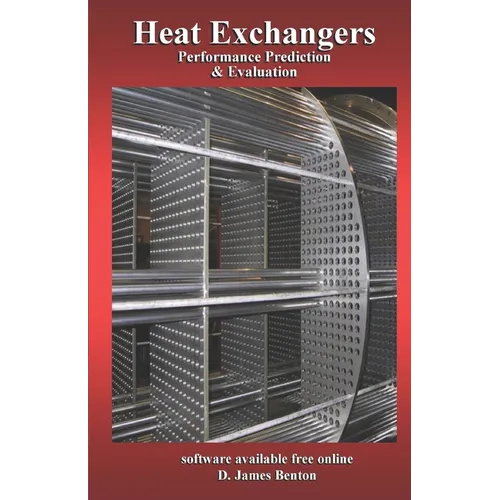 Heat Exchangers: Performance Prediction & Evaluation