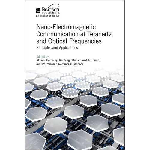 Nano-Electromagnetic Communication at Terahertz and Optical Frequencies: Principles and Applications