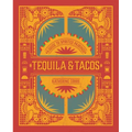 Tequila & Tacos: A Guide to Spirited Pairings