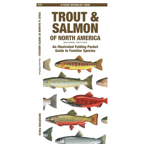 Trout & Salmon of North America, 2nd Ed: An Illustrated Folding Pocket Guide to Familiar Species