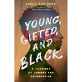 Young, Gifted, and Black: A Journey of Lament and Celebration